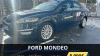 Ford Mondeo 2.0 TDCi 140cv Lim. Ed. Powers. Sportb. Ford Mondeo 2.0 TDCi 140cv Lim. Ed. Powers. Sportb.