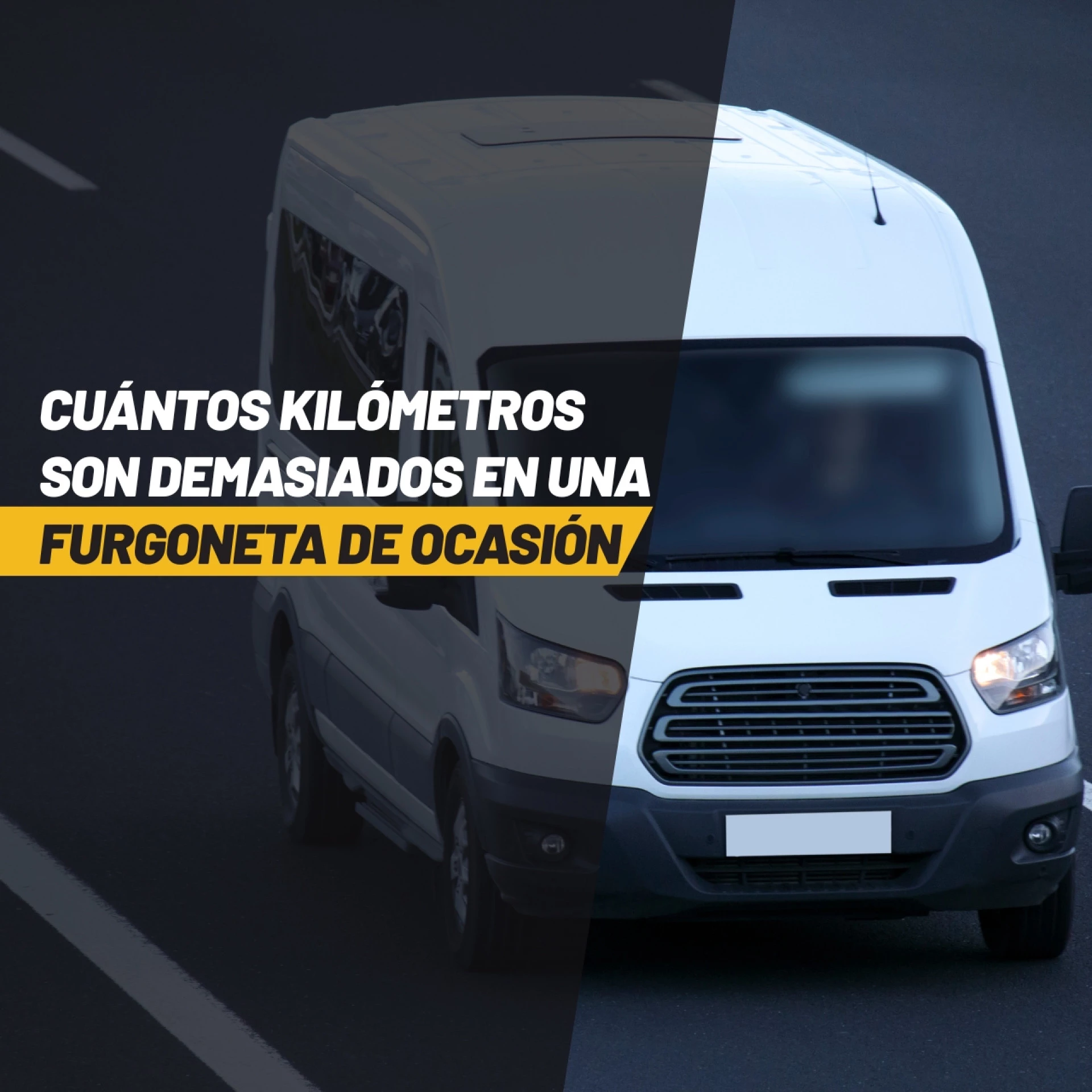 Cuántos kilómetros son demasiados en una furgoneta de ocasión: guía experta para compradores