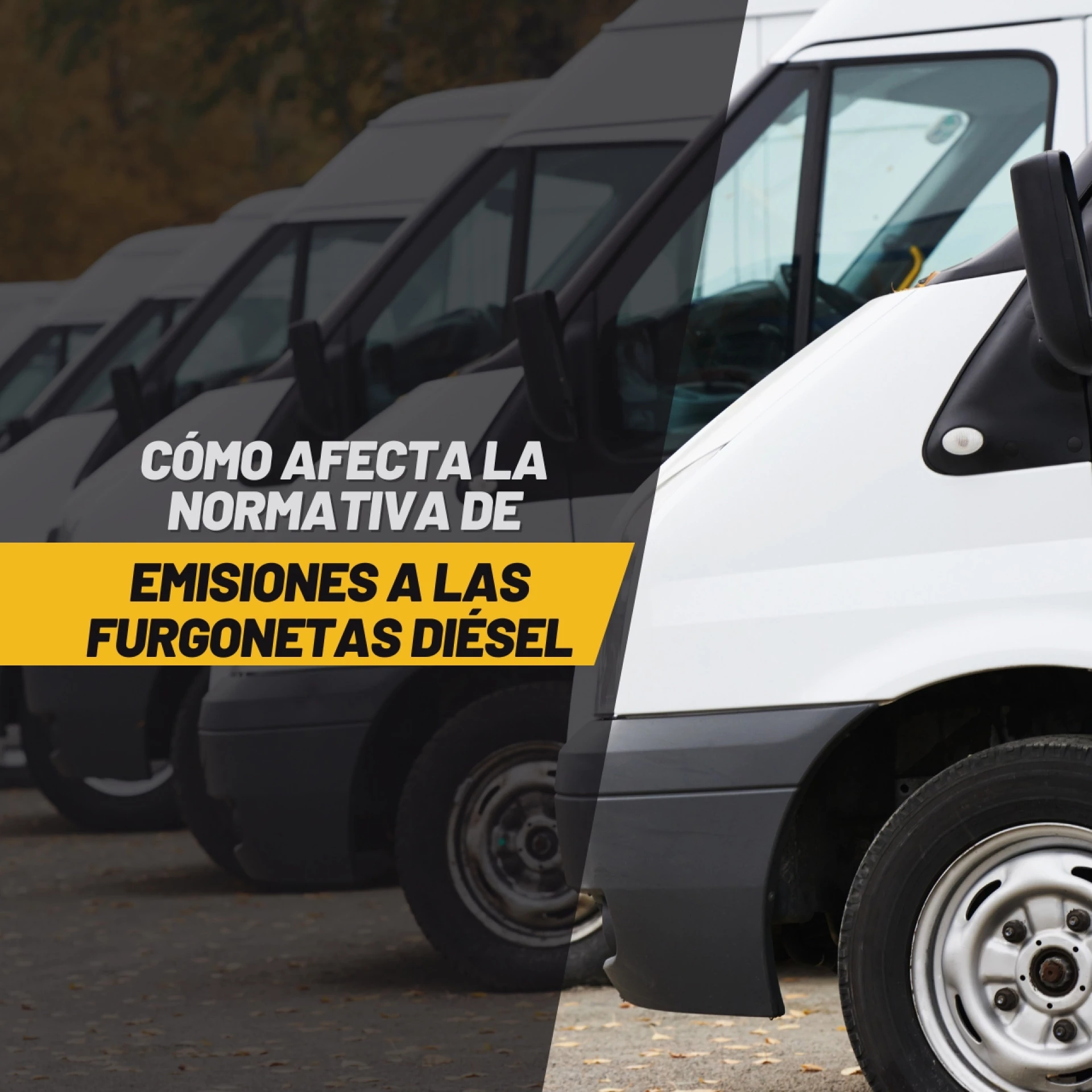 Cómo afecta la normativa de emisiones a las furgonetas diésel