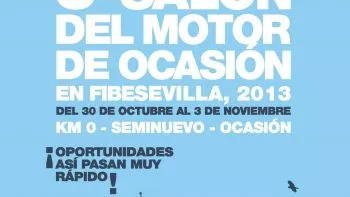 22.10.2013. III SALÓN DEL MOTOR DE OCASIÓN DE SEVILLA