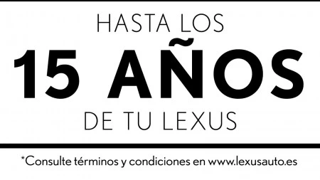 15 AÑOS DE GARANTÍA AHORA CON LEXUS RELAX