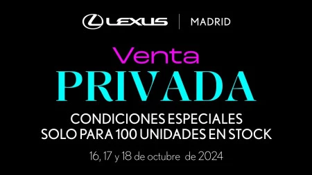 Venta privada en Lexus Madrid norte