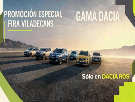 Ofertas Dacia promoción Fira de Viladecans 2026: promociones exclusivas en toda la gama