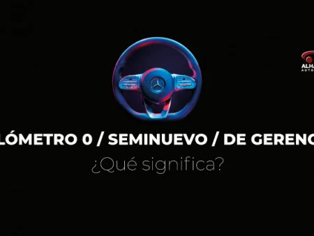 Coche Kilómetro 0, coche seminuevo, coche de gerencia… ¿Qué son realmente?