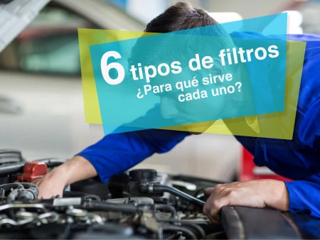 6 tipos de filtros y para qué sirve cada uno